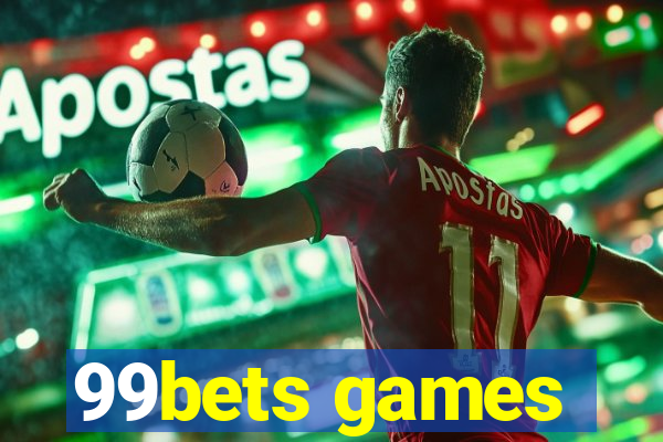 99bets games
